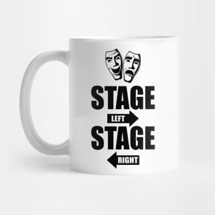 Theatre - Stage Left Stage Right Mug